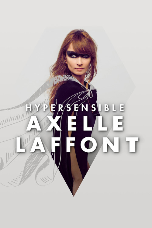 Axelle Laffont : HyperSensible (2015) movie poster