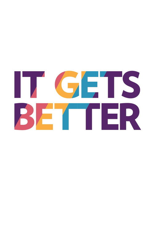 It Gets Better (2012) movie poster
