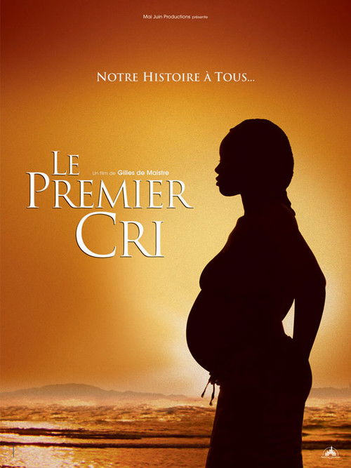 Le Premier Cri (2007) movie poster