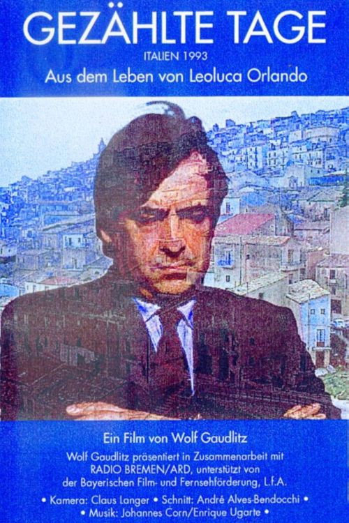 Gezählte Tage - Aus dem Leben von Leoluca Orlando (1993) movie poster