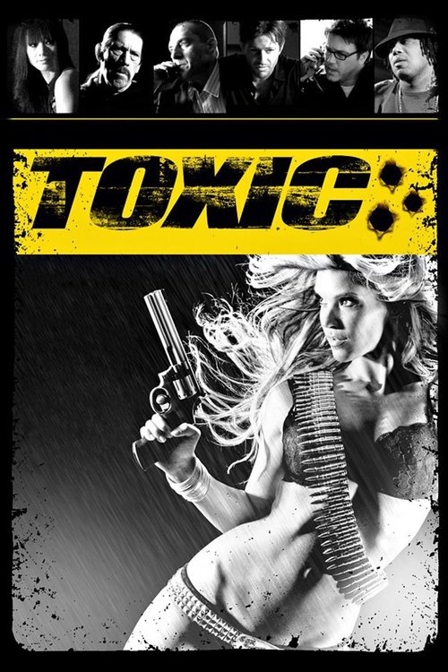 Toxic (2008) movie poster