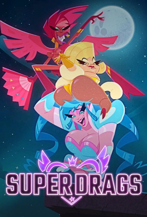 Super Drags (2018) TV show poster