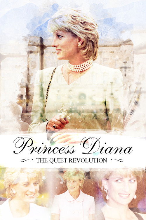 Princess Diana: The Quiet Revolution (2017) movie poster
