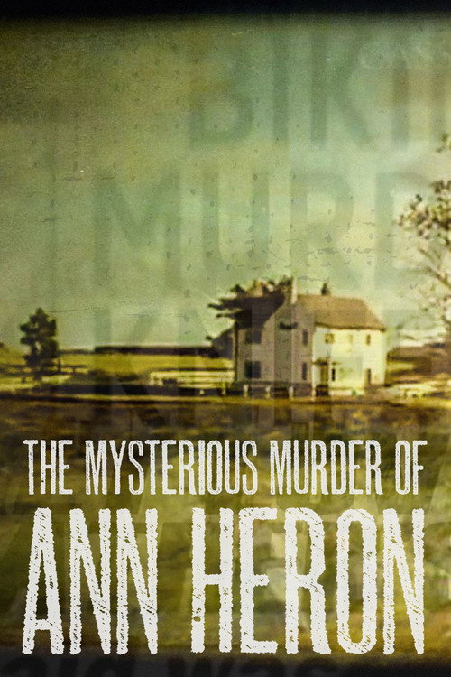 The Mysterious Murder of Ann Heron (2022) movie poster