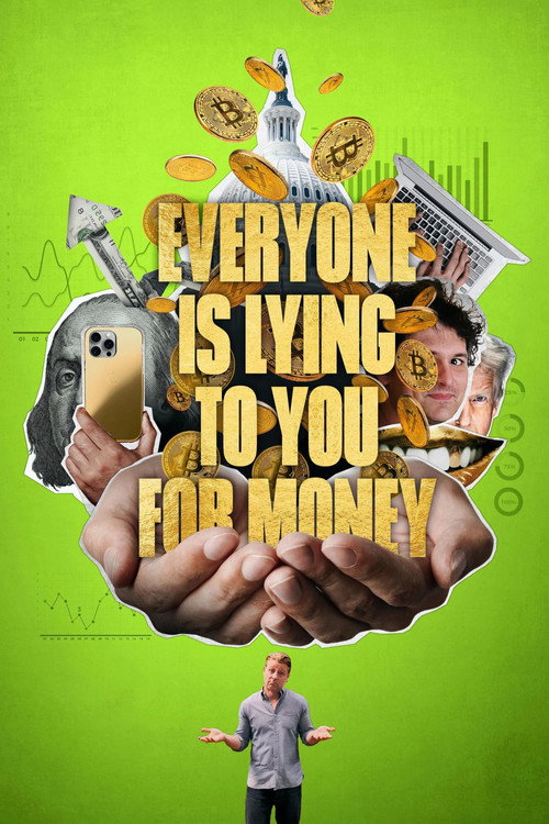 Everyone Is Lying to You for Money (2026) movie poster