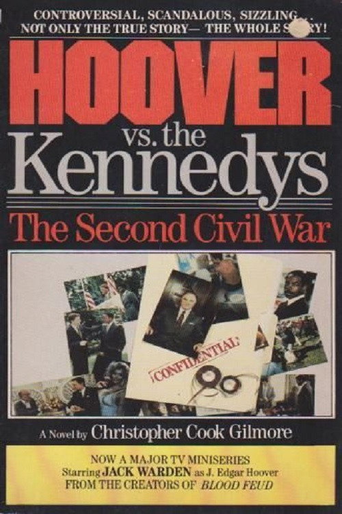 Hoover vs. the Kennedys: The Second Civil War (1987) movie poster