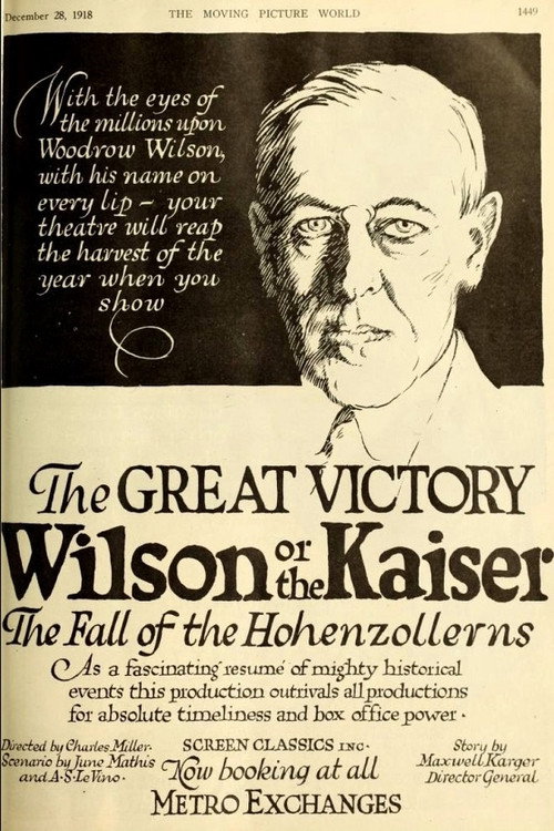 The Great Victory, Wilson or the Kaiser? The Fall of the Hohenzollerns (1919) movie poster