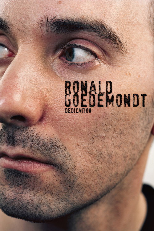 Ronald Goedemondt: Dedication (2011) movie poster