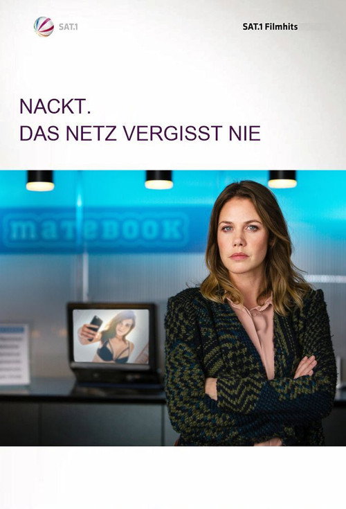 Nackt. Das Netz vergisst nie. (2017) movie poster
