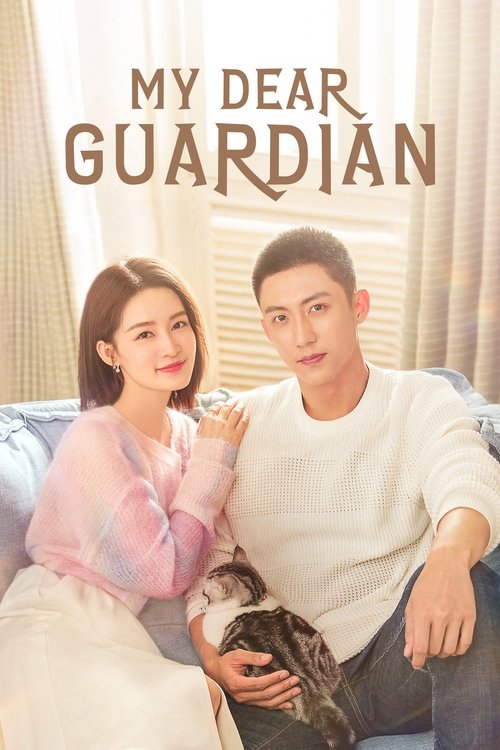 My Dear Guardian (2021) TV show poster