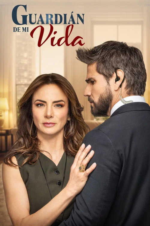 Guardián de mi vida (2026) TV show poster