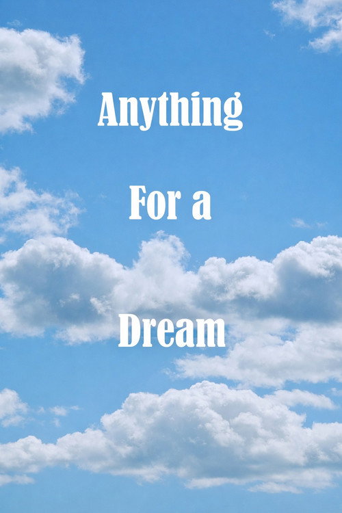 Anything For A Dream (2026) movie poster