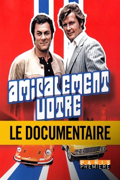Amicalement vôtre : Hollywood au service de sa Majesté (2017) movie poster