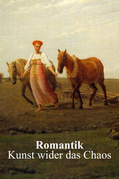 Romantik – Kunst wider das Chaos (2021) movie poster