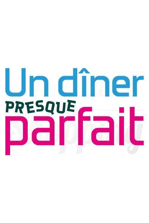 Un dîner presque parfait (2008) TV show poster