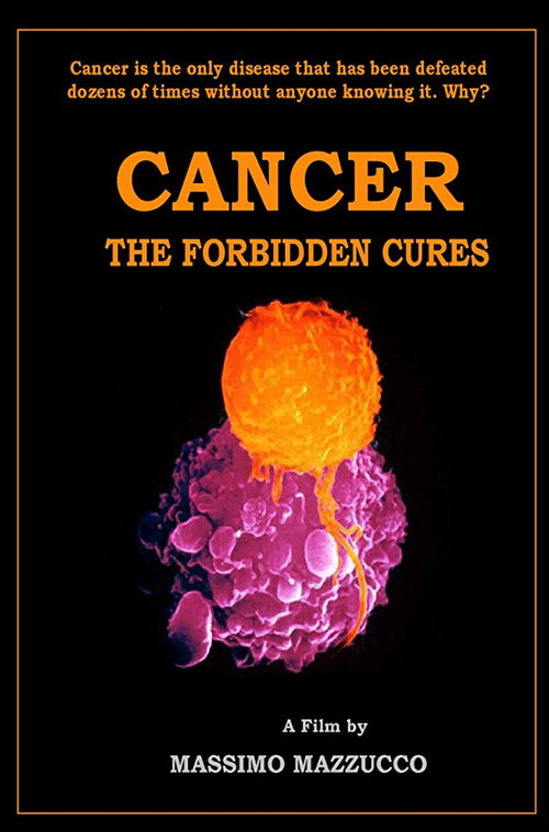 Cancer: The Forbidden Cures (2010) movie poster