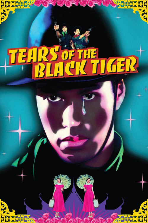 Tears of the Black Tiger (2000) movie poster