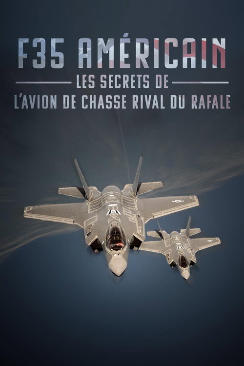 F-35 Américain : les secrets de l'avion de chasse rival du rafale (2026) movie poster