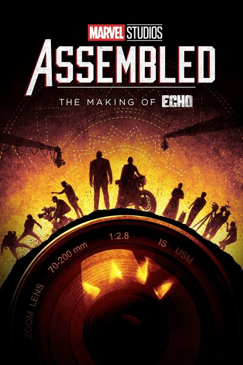 Marvel Studios Assembled: The Making of Echo (2024) movie poster