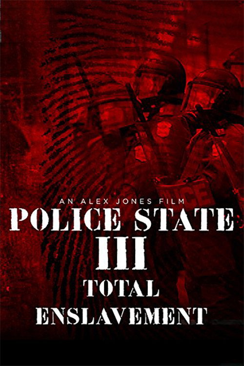 Police State III: Total Enslavement (2003) movie poster