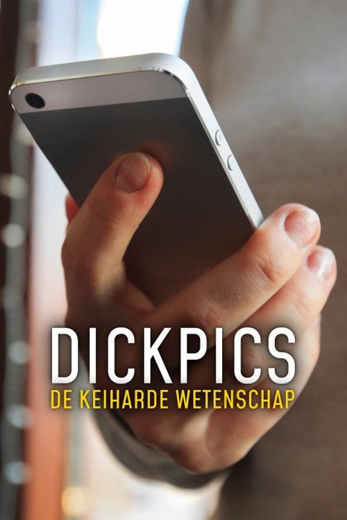Dickpics: the hard science (2023) TV show poster