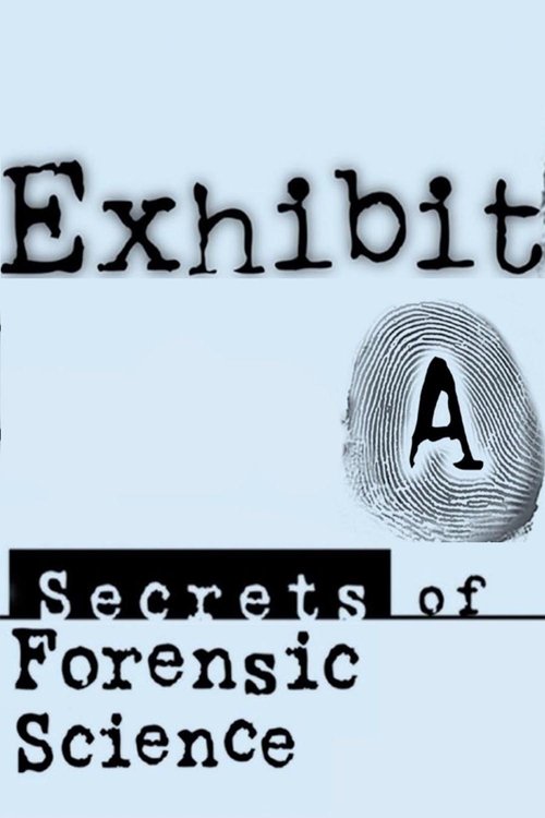 Exhibit A: Secrets of Forensic Science (1997) TV show poster