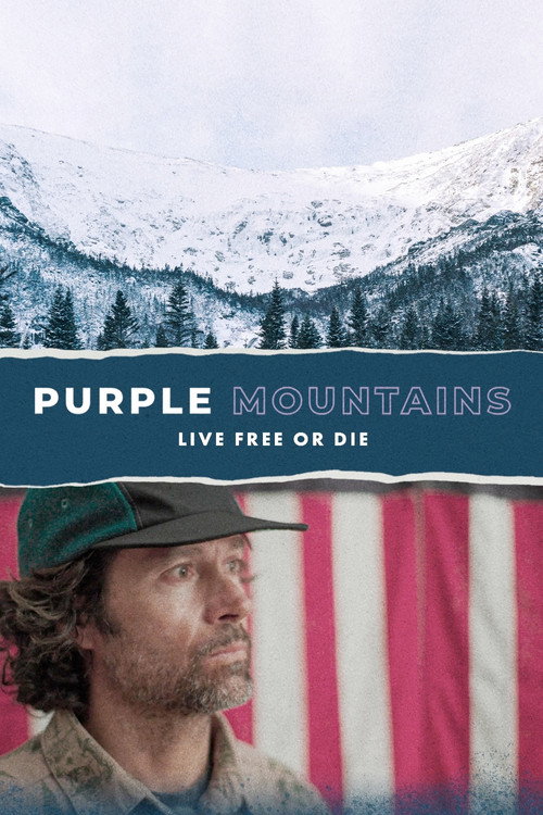 Purple Mountains: Live Free or Die (2024) movie poster