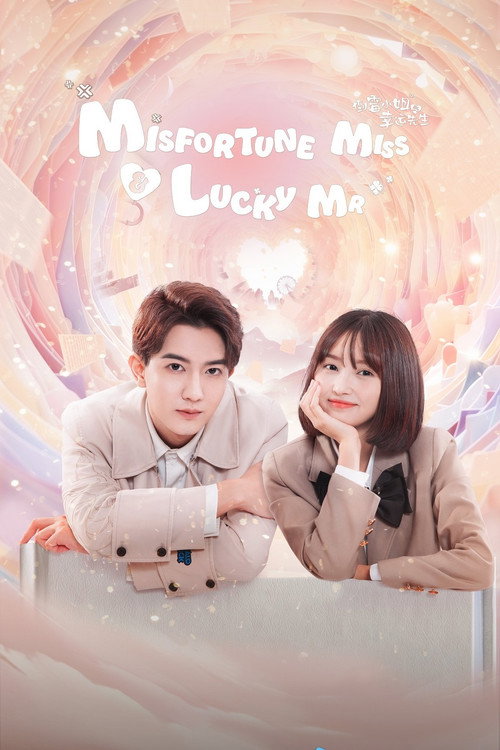 Misfortune Miss and Lucky Mr (2024) TV show poster