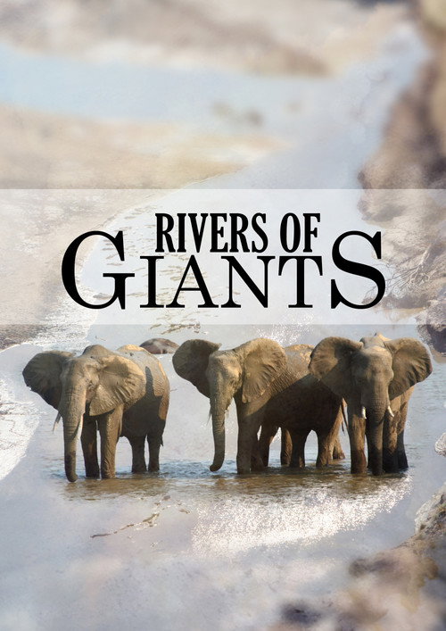 Rivers of Giants (2005) movie poster