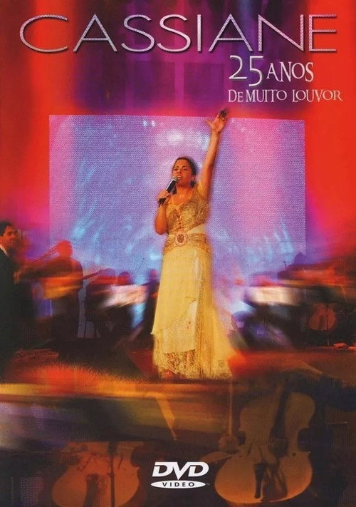 Cassiane - 25 Anos Com Muito Louvor (2005) movie poster