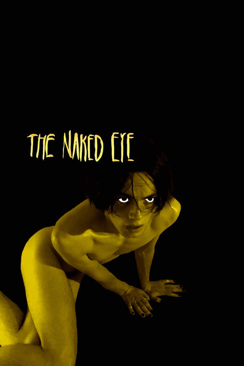 The Naked Eye (2021) movie poster