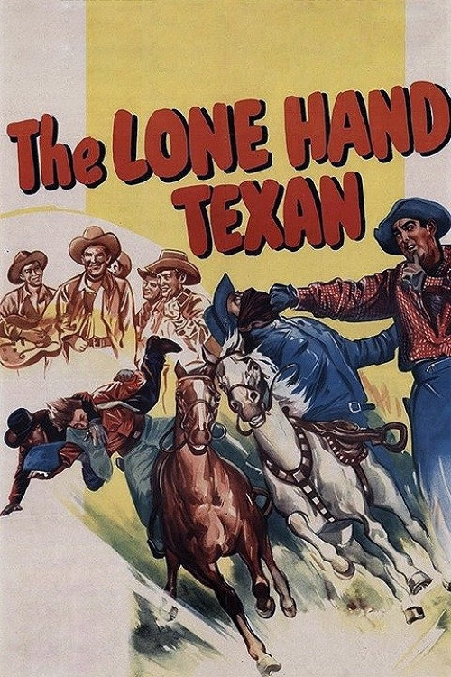 The Lone Hand Texan (1947) movie poster