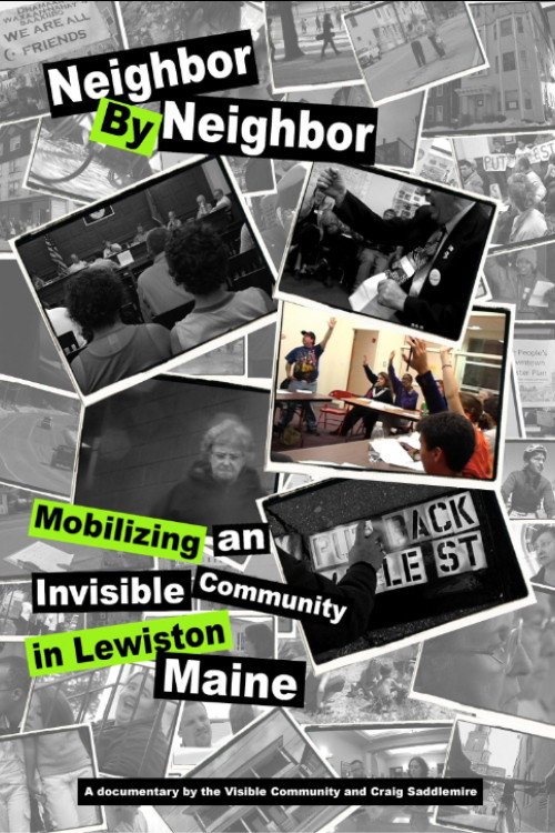 Neighbor by Neighbor: Mobilizing an Invisible Community in Lewiston, Maine (2009) movie poster