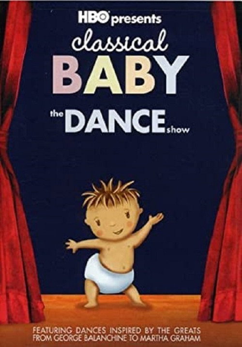 Classical Baby: The Dance Show (2005) movie poster