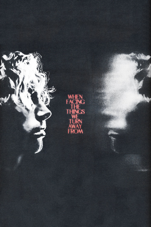 When Facing the Things We Turn Away From (2021) TV show poster