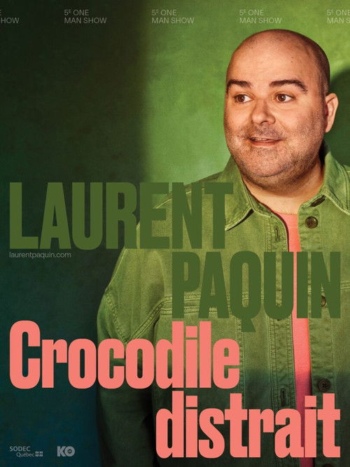 Laurent Paquin - Crocodile Distrait (2026) movie poster