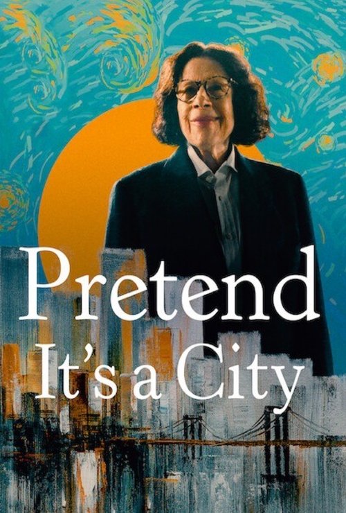 Pretend It's a City (2021) TV show poster