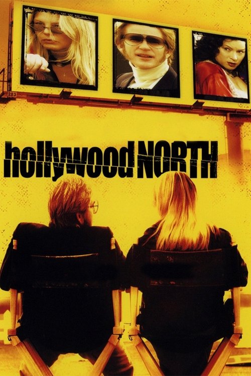 Hollywood North (2004) movie poster