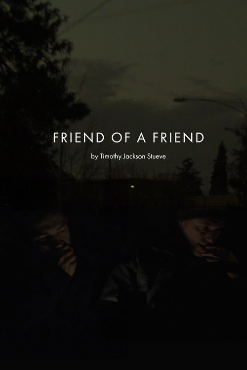 Friend of a Friend (2018) movie poster