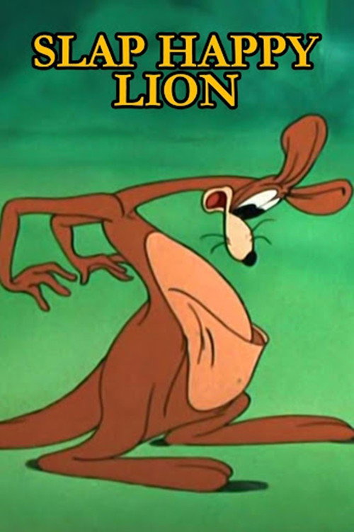 Slap Happy Lion (1947) movie poster