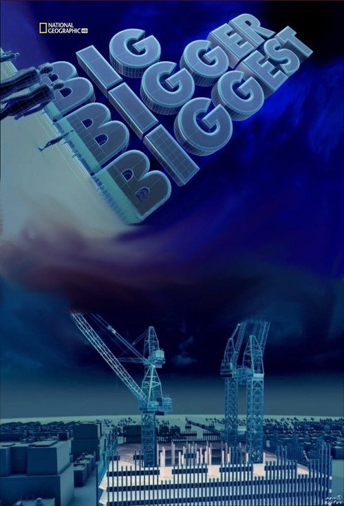 Big, Bigger, Biggest (2008) TV show poster