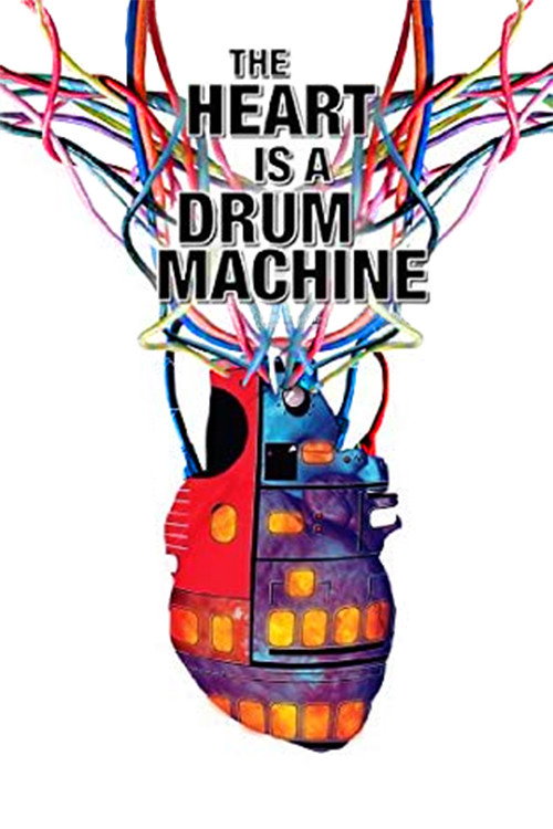 The Heart is a Drum Machine (2010) movie poster
