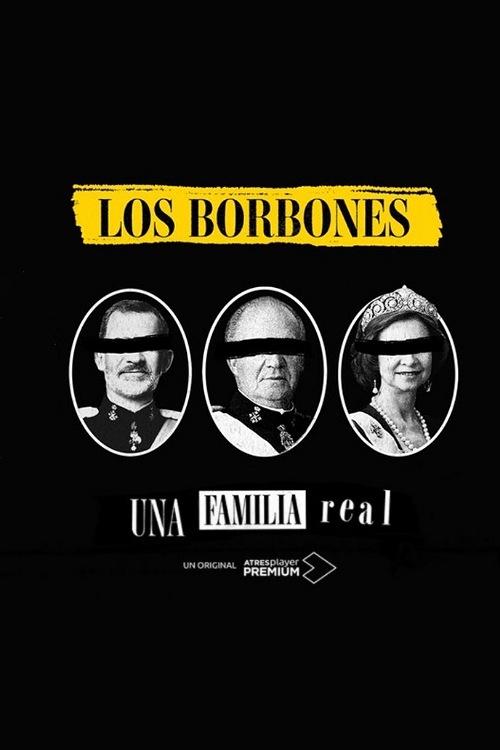 Los Borbones: Una familia real (2022) TV show poster