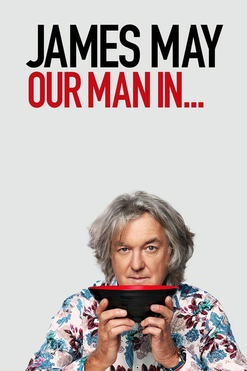James May: Our Man in… (2020) TV show poster