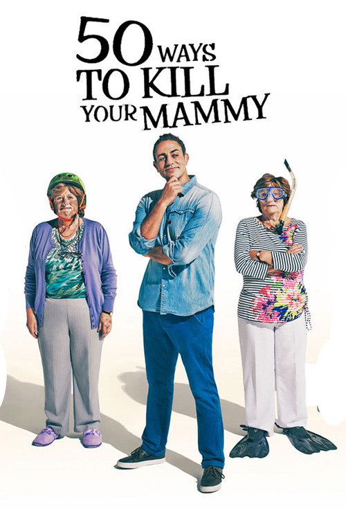 50 Ways To Kill Your Mammy (2014) TV show poster