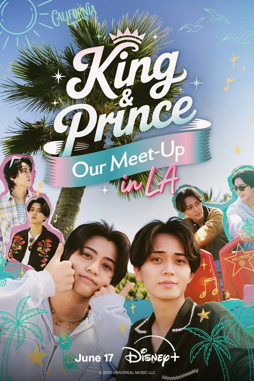 King & Prince: Our Meet-Up in LA (2026) TV show poster