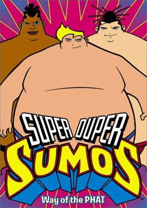Super Duper Sumos (2002) TV show poster