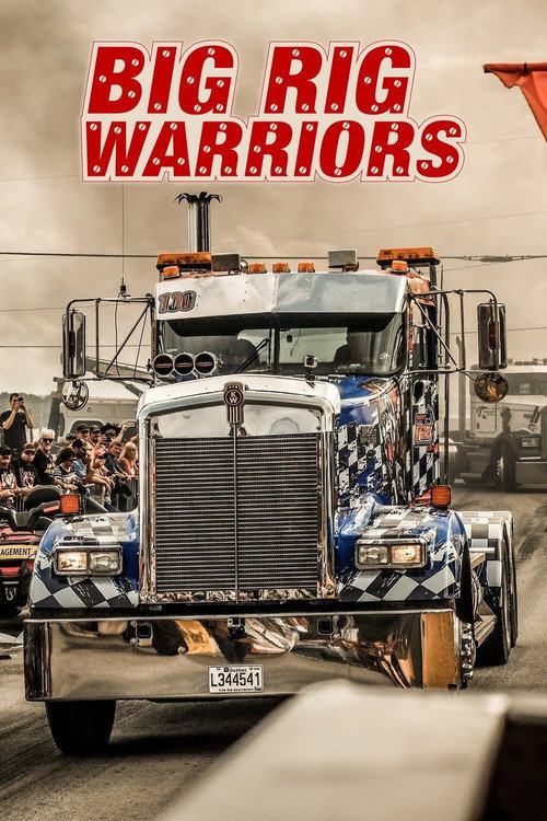 Big Rig Warriors (2019) TV show poster