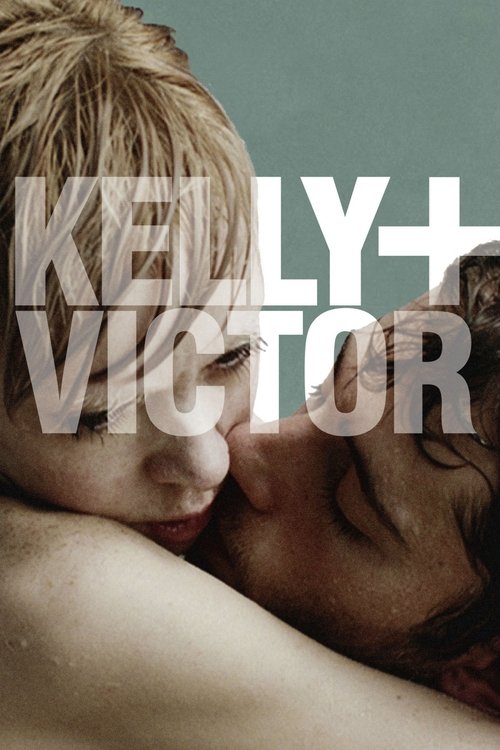 Kelly + Victor (2012) movie poster