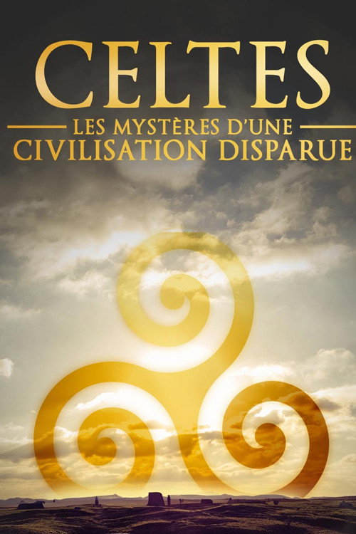 Celtes - Les mystères d'une civilisation disparue (2025) movie poster